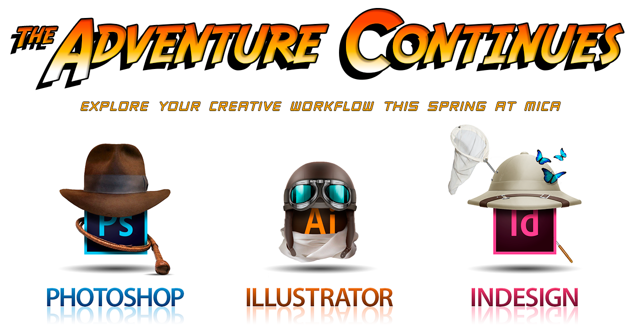 The adventure continues. Explore your creative workflow at MICA. Taught by Randy Morgan, award winning educator and designer.